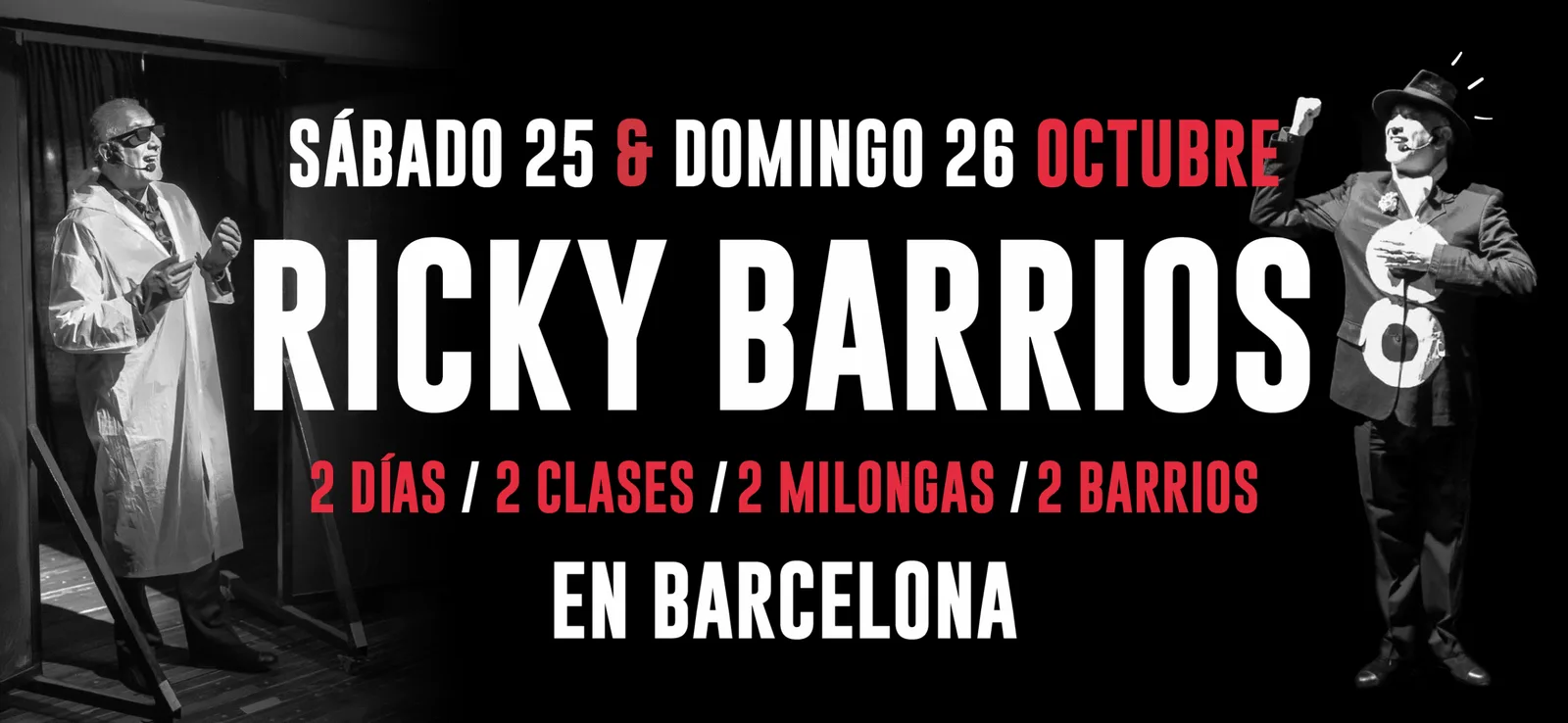 Ricky Barrios en Barcelona 25/26 OCT 2025