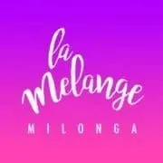 La Melange Milonga