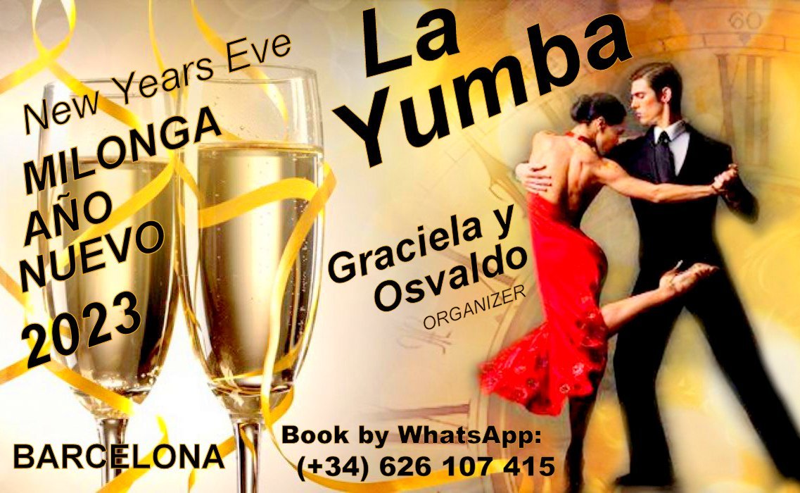 FIN DE AÑO 23 Original Tango Argentino Milonga Barcelona Graciela y Osvaldo classes lessons festival marathon meeting La Yumba Fiesta 1111